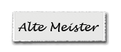 Alte Meister